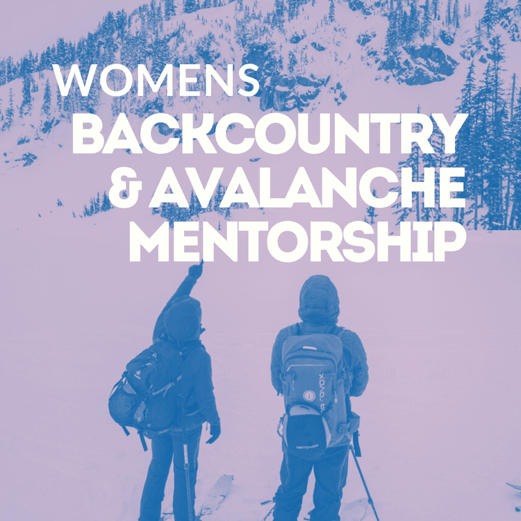 Women's Backcountry & Avalanche Mentorship
