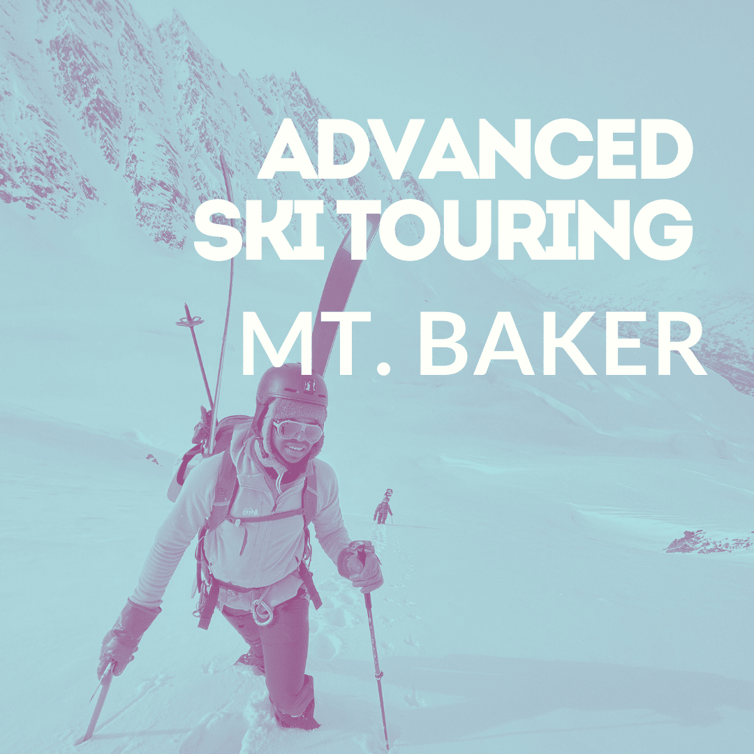 Person skiing on a mountain with Advanced Ski Touring Mt. Baker on a light blue background