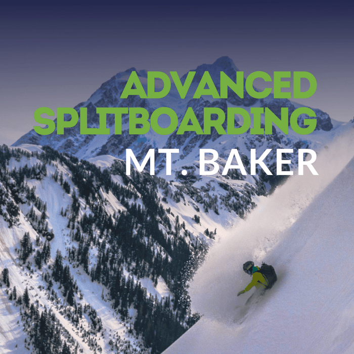 Splitboarder riding steep terrain in the Mount Baker backcountry during an advanced splitboarding course